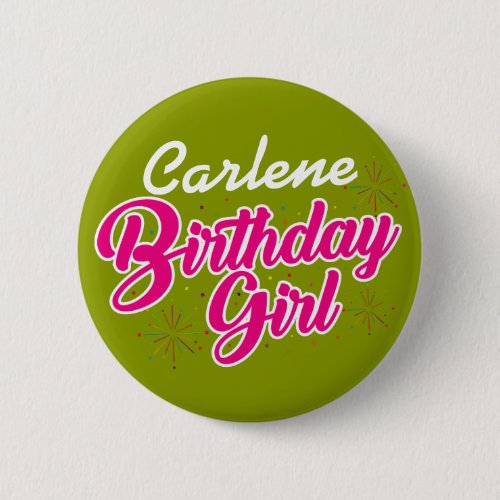 Birthday Girl Pink Typography with NAME on GREEN Button