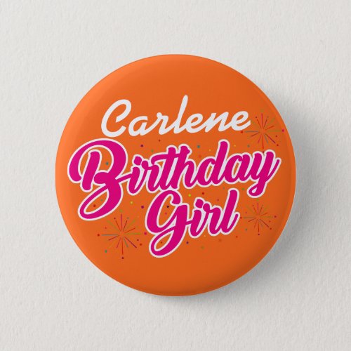 Birthday Girl Pink Typography with NAME on ORANGE Button