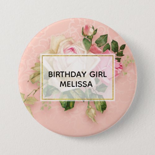 Birthday Girl Pink  White Rose Floral Bouquet Button
