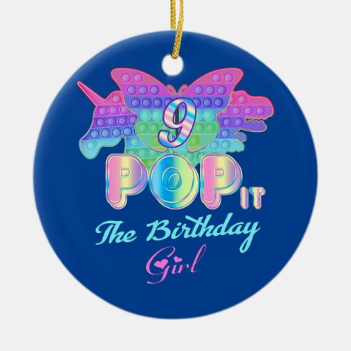 Birthday Girl Pop It 9 Year Old 9th Birthday Ceramic Ornament