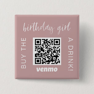 Birthday Girl QR Code Buy A Drink With Venmo Girly Button