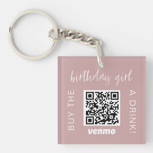 Birthday Girl QR Code Buy A Drink With Venmo Girly Keychain