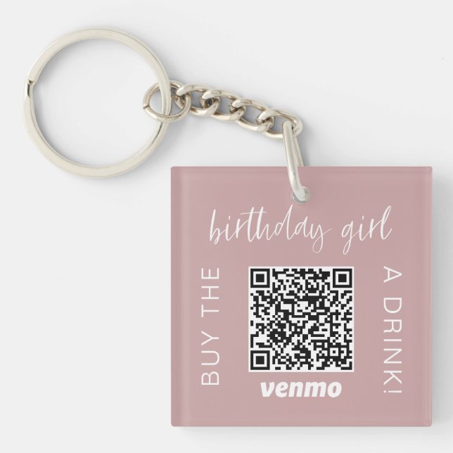 Birthday Girl QR Code Buy A Drink With Venmo Girly Keychain (Front)