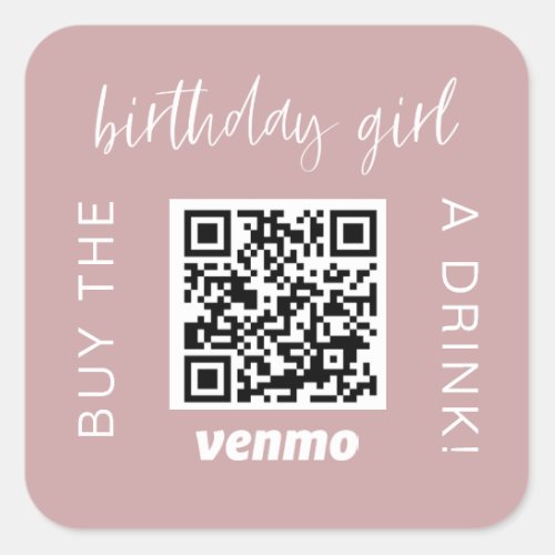 Birthday Girl QR Code Buy A Drink With Venmo Girly Square Sticker