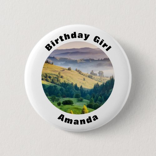 Birthday Girl Rolling Hills Scenic Nature Photo Button