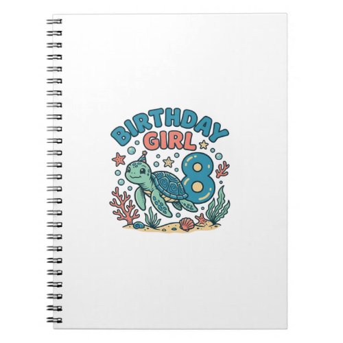 Birthday Girl Sea Turtle 8th Birthday Shirt Design Notebook