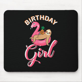 Birthday Girl sloth flamingo pineapple cute pool p Mouse Pad