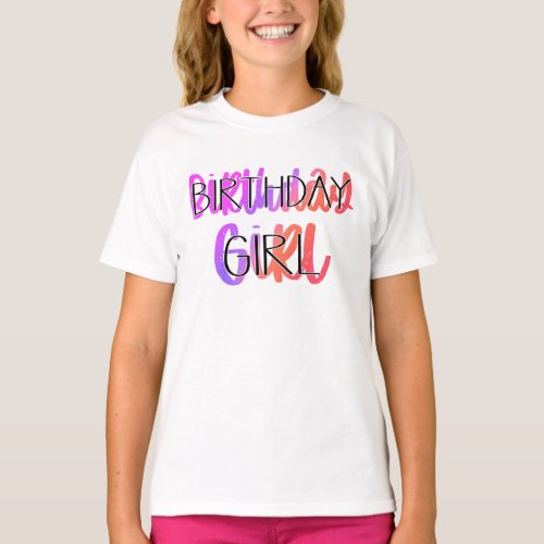 Birthday Girl  T_Shirt