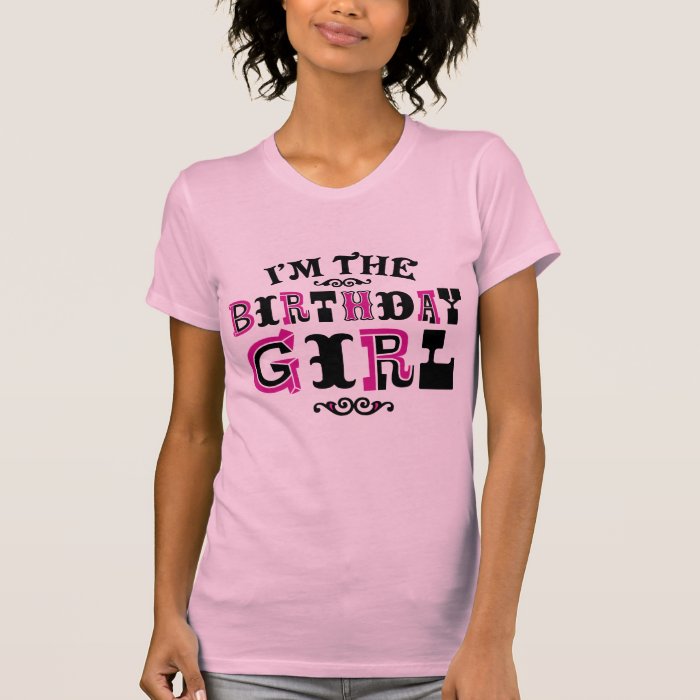 Birthday Girl T Shirt Zazzle