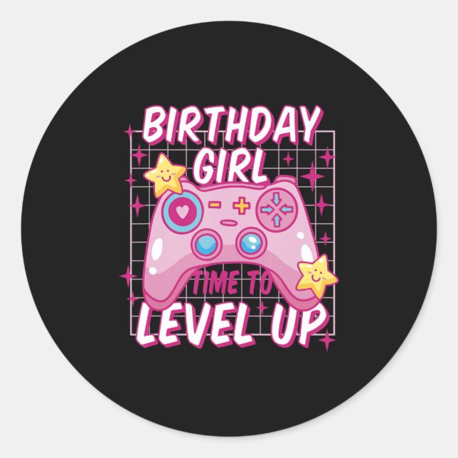 Birthday Girl Time to Level Up Video Game Birthday Classic Round Sticker (Front)