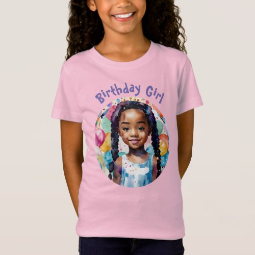 Birthday Girl With Brown Skin Watercolor Art T_Shirt