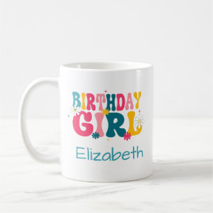 Birthday Girl with Custom Name Coffee Mug
