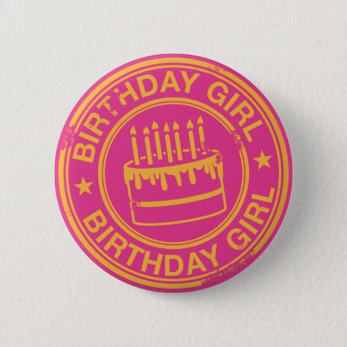 Birthday Girl _yellow rubber stamp effect_ Button