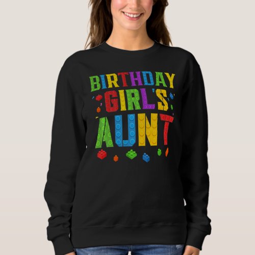 Birthday Girls Aunt Blocks Master Builder Brick B Sweatshirt