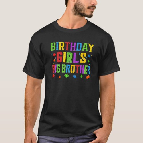 Birthday Girls Big Brother Blocks Master Brick Bu T_Shirt