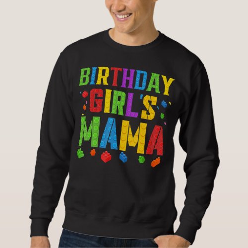 Birthday Girls Mama Blocks Master Builder Brick B Sweatshirt