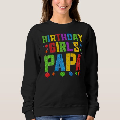 Birthday Girls Papa Blocks Master Builder Brick B Sweatshirt