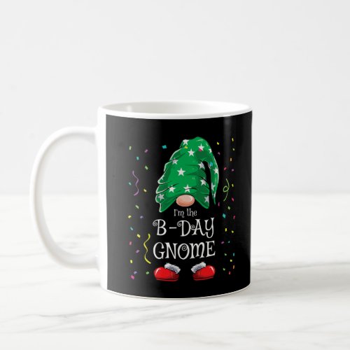 Birthday Gnome Matching Family Group Funny Christm Coffee Mug