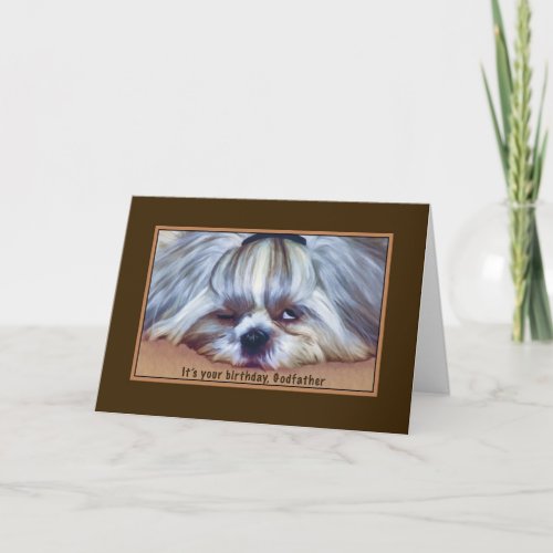 Birthday Godfather Sleepy Shih Tzu Dog Card