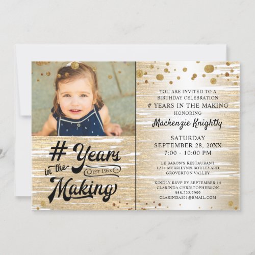 Birthday Gold Confetti YEARS IN THE MAKING Photo Invitation