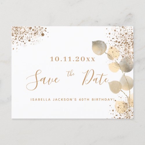Birthday gold eucalyptus glitter save the date  announcement postcard
