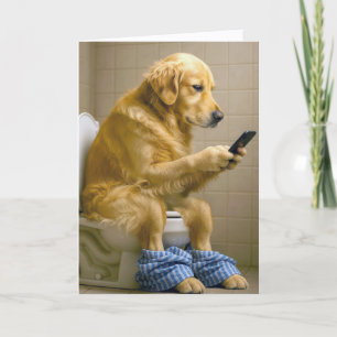 Birthday Golden Retriever Texting On the Toilet Card