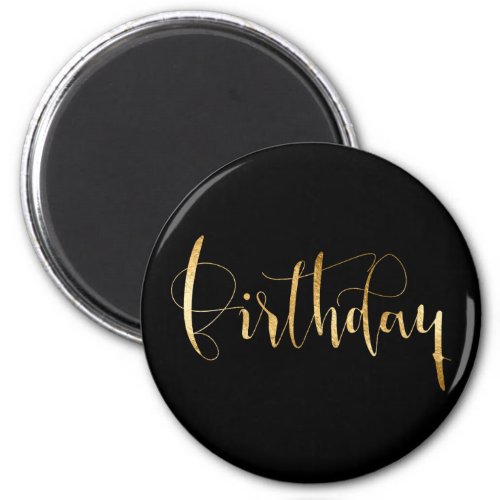 Birthday Golden Script Home Office Management Magnet