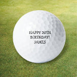 Birthday Golfer Funny 30th happy Dad Humor Golf Balls<br><div class="desc">Happy 30th birthday! Funny 30th birthday quote. Perfect for son,  husband. Golfer gift idea. Personalize it with a name.</div>