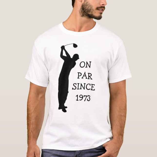 Birthday Golfer Funny 50th happy Dad Par Humor T-Shirt (Front)