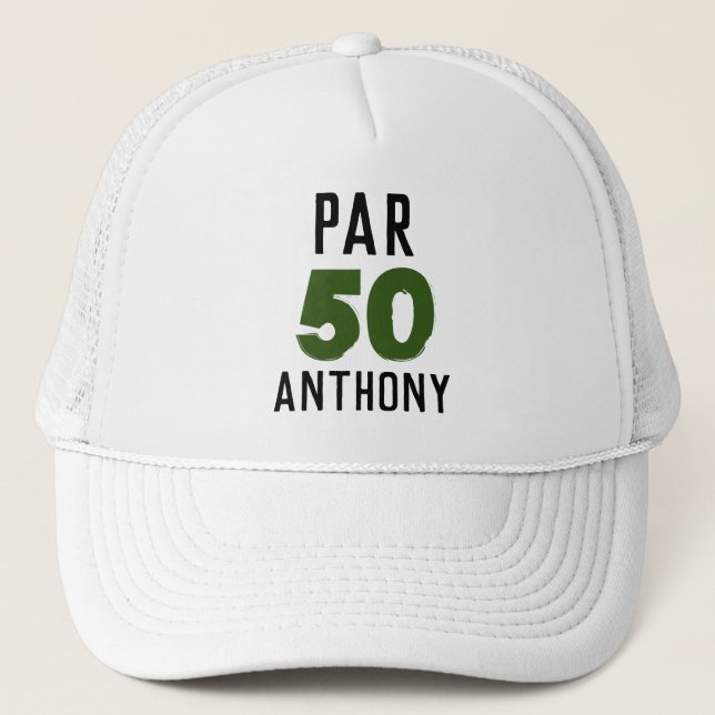 Birthday Golfer Funny 50th happy Dad Par Trucker Hat (Front)