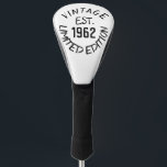 Birthday Golfer Funny 60th happy Dad Golf  Golf Head Cover<br><div class="desc">Vintage est.1962 limited edition. Funny 60th birthday quote. Perfect for dad,  grandad,  stepdad. Golfer gift idea. You can personalize the year.</div>