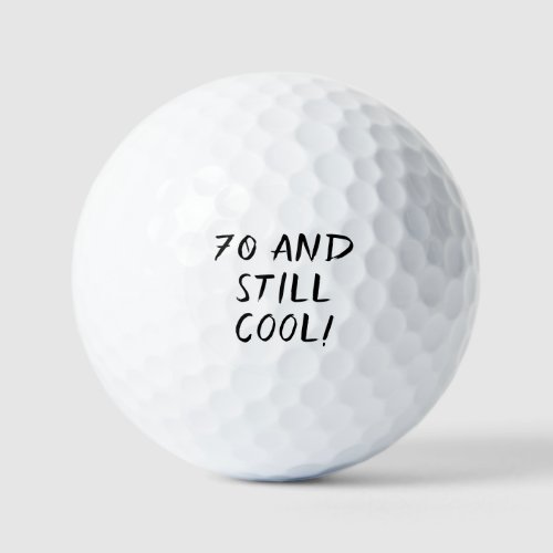 Birthday Golfer Funny 70th happy Dad Golf Balls