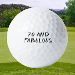Birthday Golfer Funny 70th happy Dad Golf Balls<br><div class="desc">70 and fabulous! Funny 70th birthday quote. Perfect for dad,  grandad,  stepdad. Golfer gift idea. You can personalize it with your number.</div>