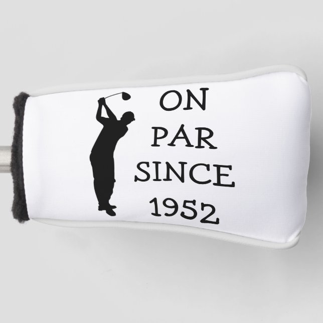 Birthday Golfer Funny 70th happy Dad Par Golf Head Cover (Front)