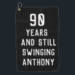 Birthday Golfer Funny 90th happy Dad Par Golf Towel<br><div class="desc">90 years and still swinging,  funny 90th birthday quote golf towel. Perfect for dad,  grandad,  stepdad. Golfer gift idea. You can personalize the year and name.</div>