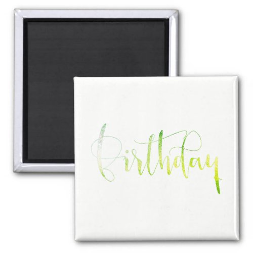 Birthday Greenly Green Home Office Management Magnet