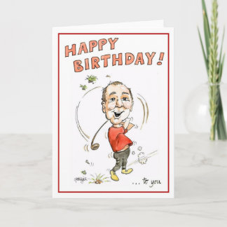 Birthday greeting card for golfing man!