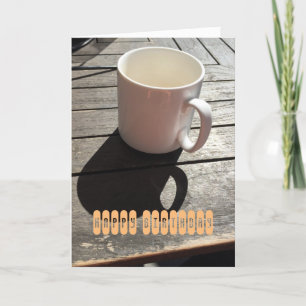 Birthday Greeting Card with Coffee Cup