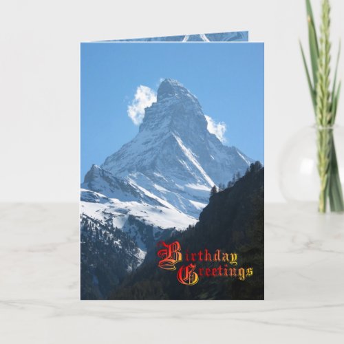 Birthday Greetings _ Matterhorn Zermatt Card