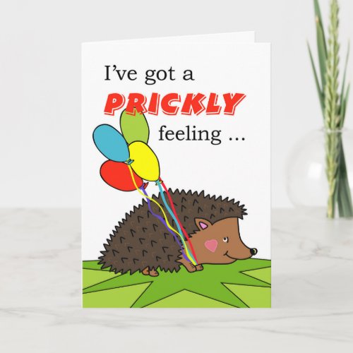 Birthday Hedgehog With Balloons Prickly Feeling Card