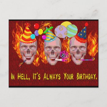 Birthday Hell Postcard by Crazy_Card_Lady at Zazzle