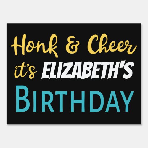 Birthday Honk Cheer Modern Typography Sign