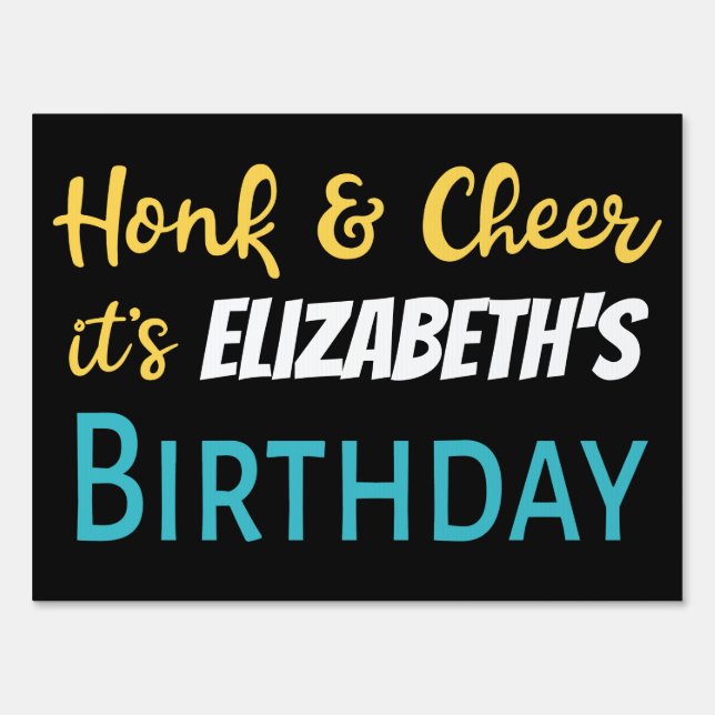 Birthday Honk Cheer Modern Typography Sign (Front)