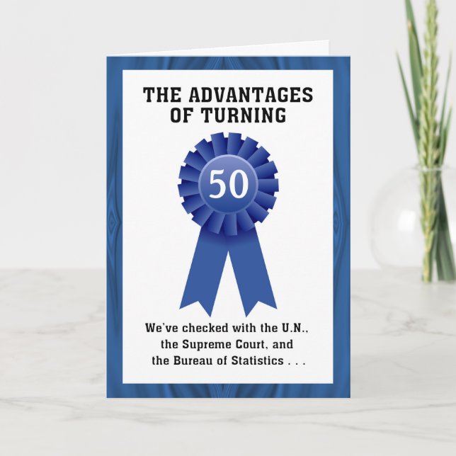 Birthday humor Advantages of Turning 50 or 60 or ? Card (Front)