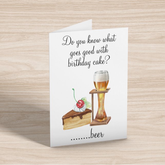 Birthday Humor Drinking Beer Lover Cake Card (Creator Uploaded)