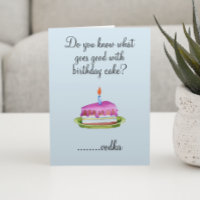 Birthday Humor Drinking Vodka Cake Funny