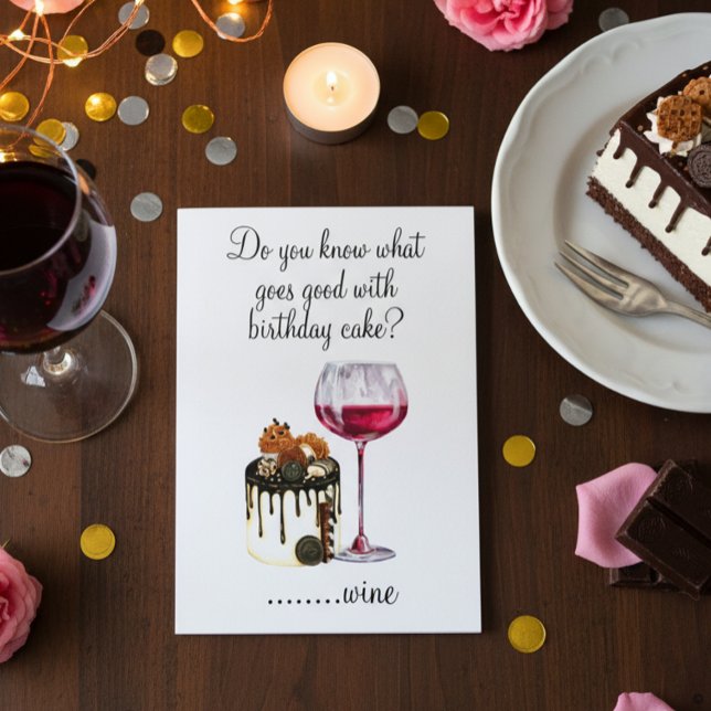 Birthday Humor Drinking Wine Lover Cake Card (Creator Uploaded)
