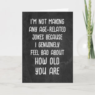 Birthday Humor For Getting Older On Chalkboard Card