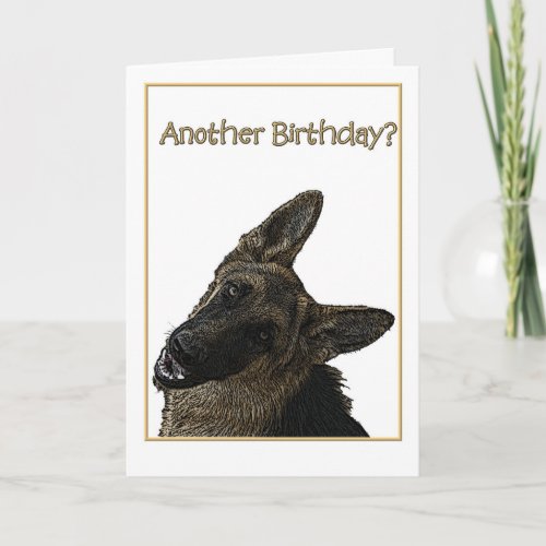 Birthday Humor German Shepherd Illustration Card