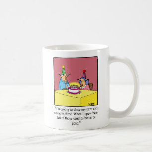 Birthday Humor Mug For Her